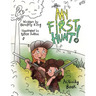 My First Hunt: Activity Book