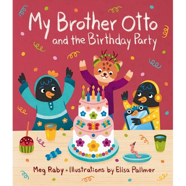 My Brother Otto and the Birthday Party