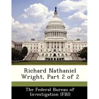 Richard Nathaniel Wright, Part 2 of 2