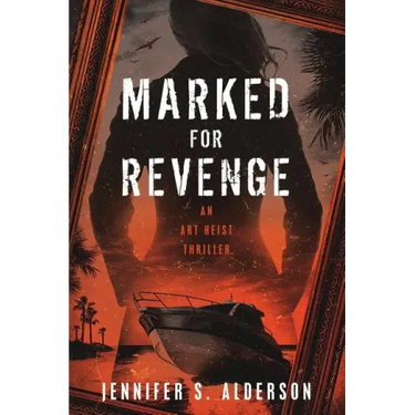 Marked for Revenge: An Art Heist Thriller
