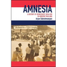 Amnesia: A History of Democratic Idealism in Modern Thailand