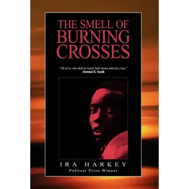 The Smell of Burning Crosses
