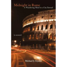 Midnight in Rome: A Wandering Mind in a City Eternal