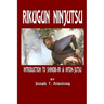 Rikugun Ninjutsu Introduction to Shinobi-Iri & Inton-Jutsu Volume One