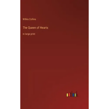 The Queen of Hearts: in large print