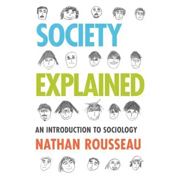 Society Explained: An Introduction to Sociology
