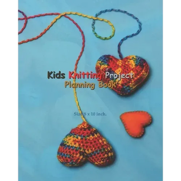 Kids Knitting Project Planning Book: Kids Knitting Project Planning Book: Knitting Graph Paper For Planning Pattern Design Projects - 5:5 and 6:9 Rati