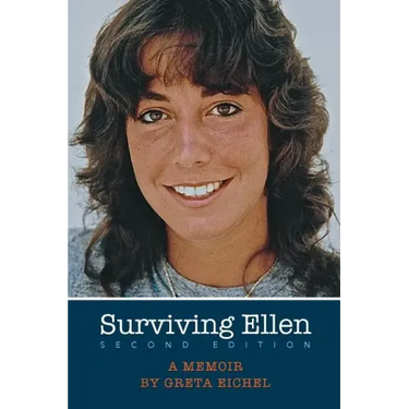 Surviving Ellen: Second Edition