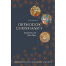Orthodox Christianity Volume V: Sacraments and Other Rites