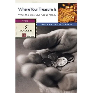 Where Your Treasure Is