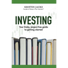 Investing: Your Lively, Jargon-free Guide to Getting Started