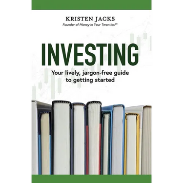 Investing: Your Lively, Jargon-free Guide to Getting Started