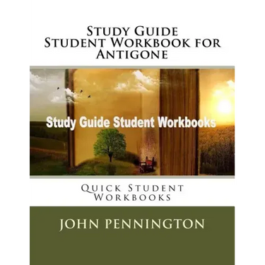 Study Guide Student Workbook for Antigone: Quick Student Workbooks