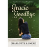 Gracie Goodbye