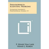Philosophico-Scientific Problems: Duquesne University Philosophical Studies, V3