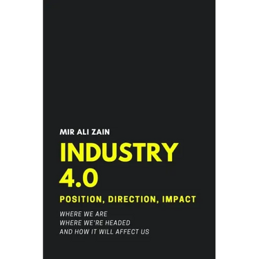 Industry 4.0: Position, Direction, Impact