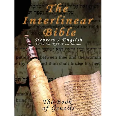Interlinear Bible; The Book of Genesis-PR-Hebrew/English-FL/KJV