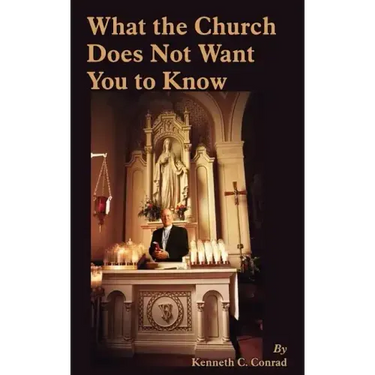 What the Church Does Not Want You to Know