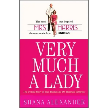 Very Much a Lady: The Untold Story of Jean Harris and Dr. Herman Tarnower (Original)