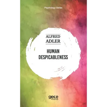 Human Despicableness