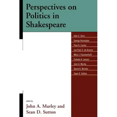 Perspectives on Politics in Shakespeare