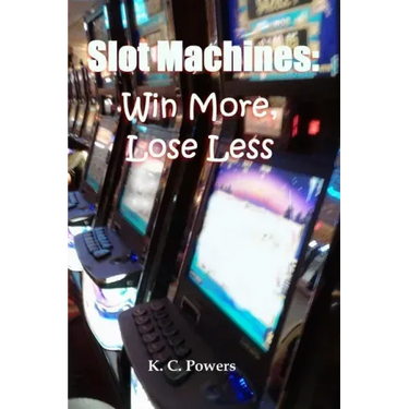 Slot Machines: Win More, Lose Less