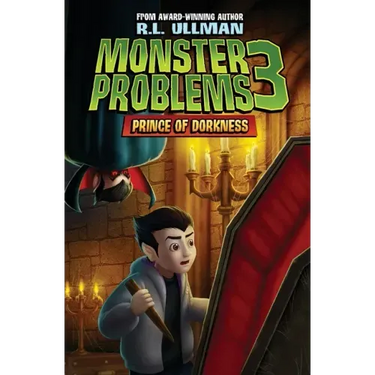 Monster Problems 3: Prince of Dorkness