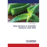 Data Analysis in Scientific Research with SPSS