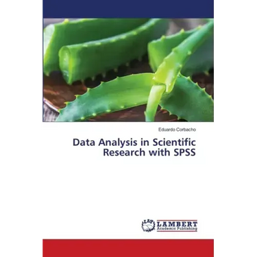 Data Analysis in Scientific Research with SPSS