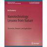 Nanotechnology, Lessons from Nature: Discoveries, Research and Applications