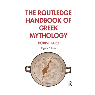 The Routledge Handbook of Greek Mythology