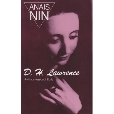 D. H. Lawrence: An Unprofessional Study