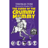 The Curse of the Crummy Mummy