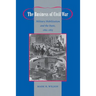 The Business of Civil War: Military Mobilization and the State, 1861-1865