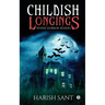 Childish Longings: Where Horror Resides