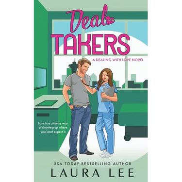 Deal Takers: A Friends to Lovers Romantic Comedy