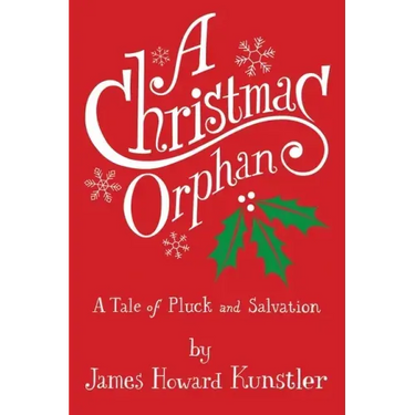 A Christmas Orphan: a Tale of Pluck and Salvation