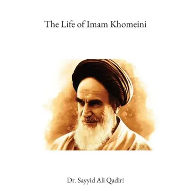 The Life of Imam Khomeini