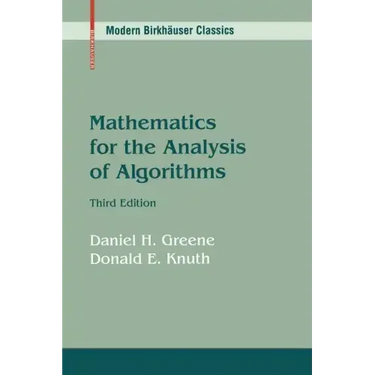 Mathematics for the Analysis of Algorithms