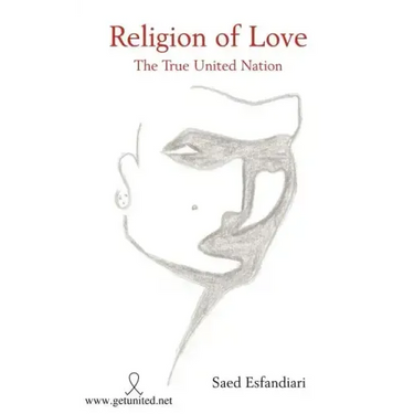 Religion of Love: The True United Nation