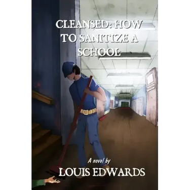 Cleansed: How to Sanitize a School