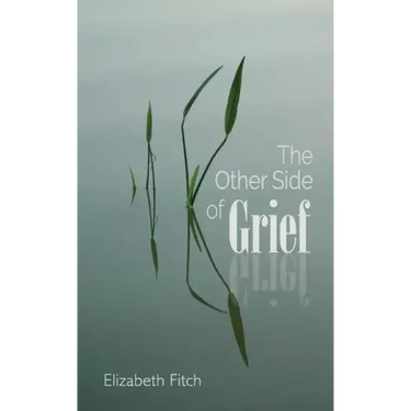 The Other Side of Grief