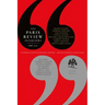 The Paris Review Interviews, III: The Indispensable Collection of Literary Wisdom