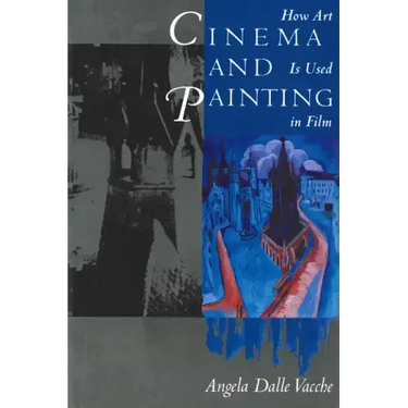 Cinema and Painting: How Art Is Used in Film