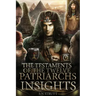 The Testaments of the Twelve Patriarchs Insights