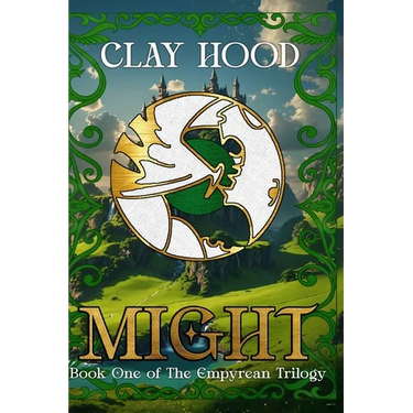 Might: Book One of The Empyrean Trilogy