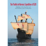 The Pánfilo de Narváez Expedition of 1528: Highlights of the Expedition and Determination of the Landing Place