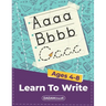 Learn To Write Ages 4-8: Alphabet Handwriting Practice workbook for kids, Preschool writing Workbook with Sight words for Pre K, Kindergarten a