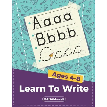 Learn To Write Ages 4-8: Alphabet Handwriting Practice workbook for kids, Preschool writing Workbook with Sight words for Pre K, Kindergarten a