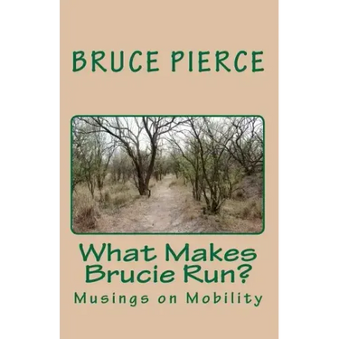 What Makes Brucie Run?: Musings on Mobility